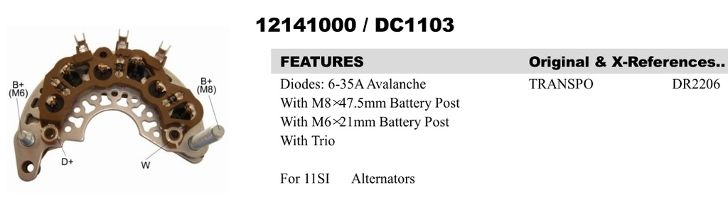 REC1081ZT2   - CMN 11SI RHB WITH TRIO RECTIFIER PLA